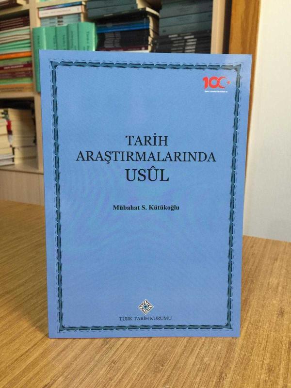 Tarih Araştırmalarında Usul - Mübahat S. Kütükoğlu