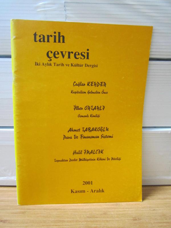 TARİH ÇEVRESİ İyi Aylık Tarih ve Kültür Dergisi - Kasım Aralık 2001