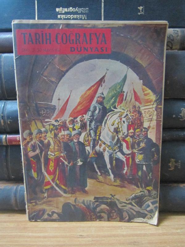 Tarih-Coğrafya Dünyası - Sayı 3 - 30 Mayıs 1961