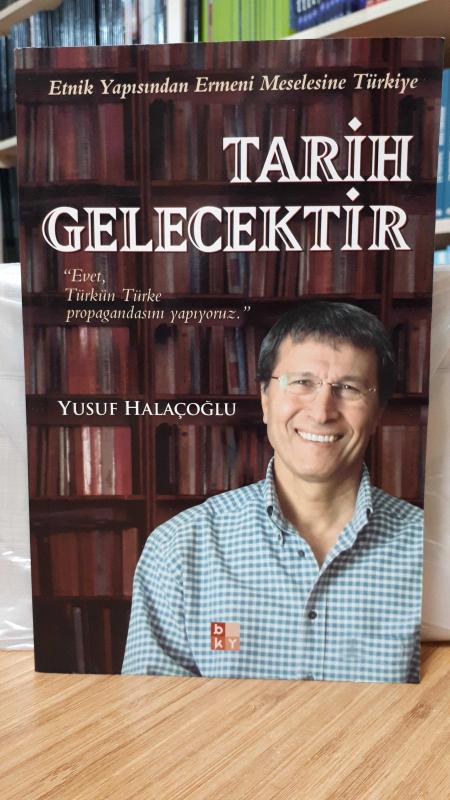 Tarih Gelecektir - Prof. Dr. Yusuf Halaçoğlu