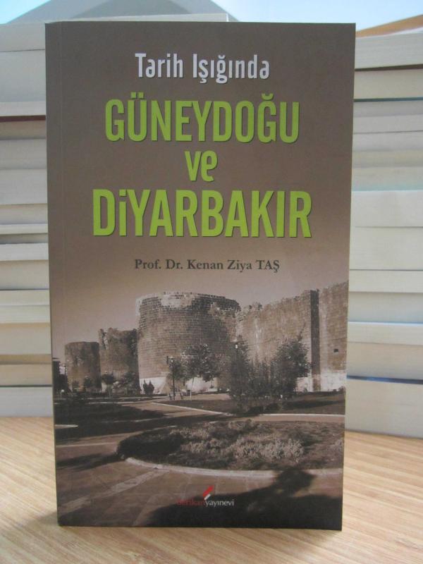 Tarih Işığında Güneydoğu ve Diyarbakır