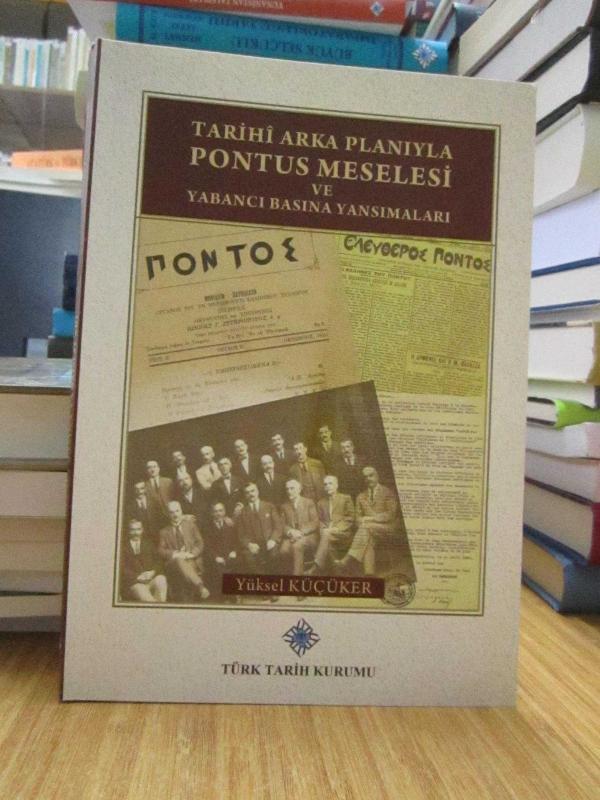 Tarihi Arka Planıyla Pontus Meselesi ve Yabancı Basına Yansımaları