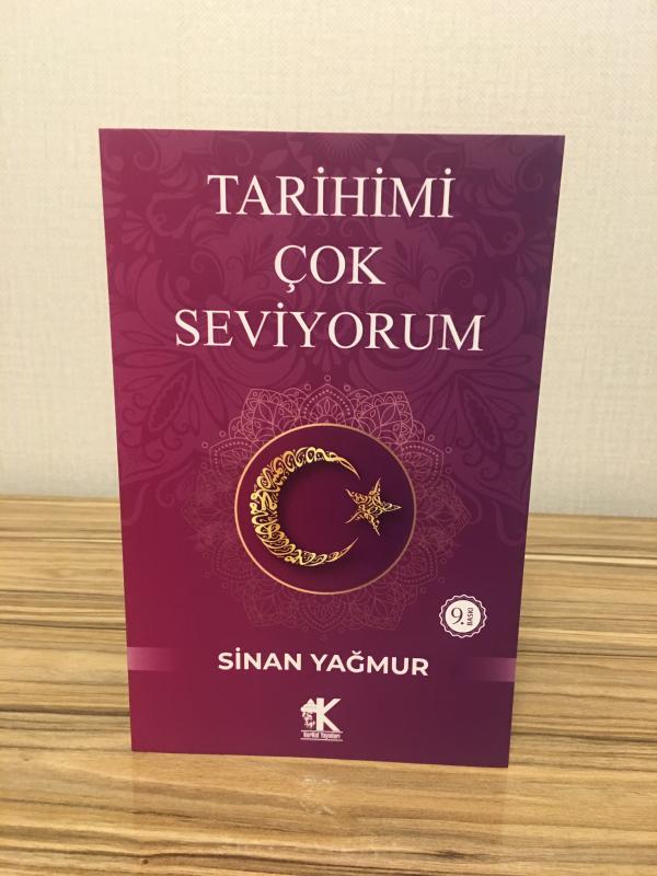 Tarihimi Çok Seviyorum - Sinan Yağmur