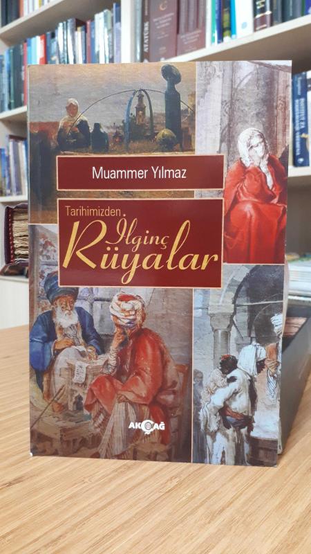 Tarihimizden İlginç Rüyalar