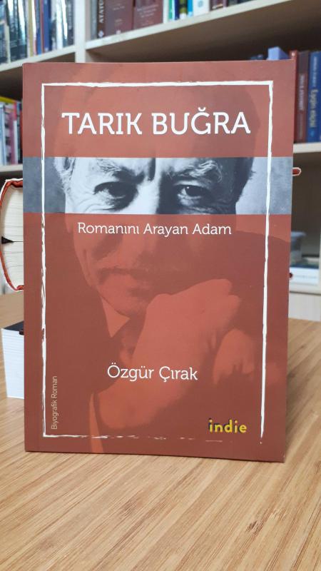 Tarık Buğra Romanını Arayan Adam