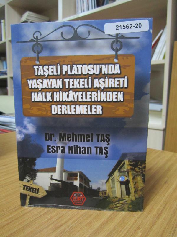 Taşeli Platosu'nda Yaşayan Tekeli Aşireti Halk Hikayelerinden Derlemeler