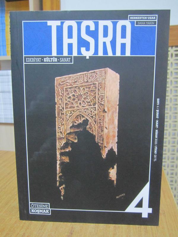 TAŞRA Dergisi - Sayı 4 - Şubat Mart Nisan 2022