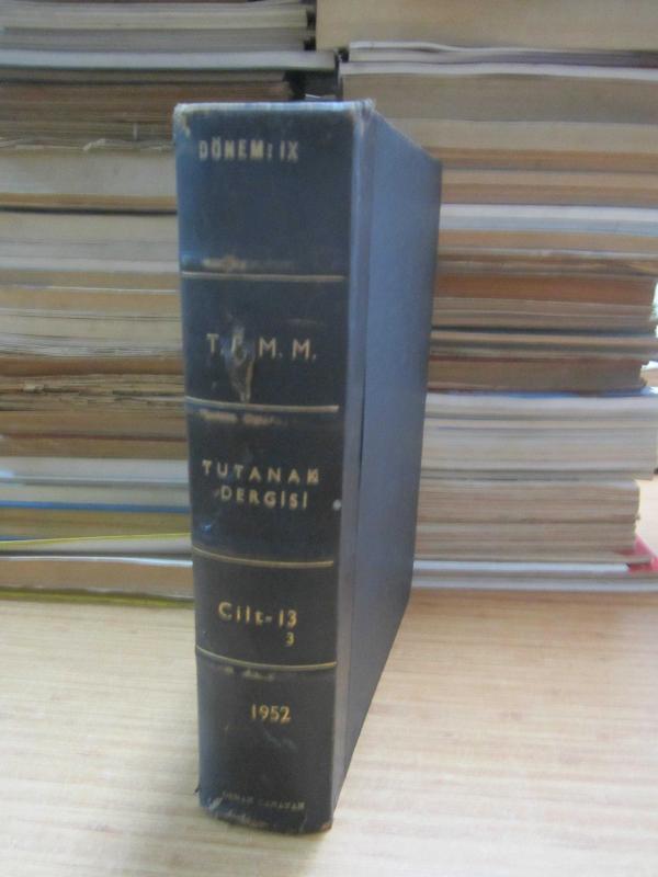 TBMM Tutanak Dergisi Cilt 13 - 3 Dönem IX Toplantı 2 - Ciltli