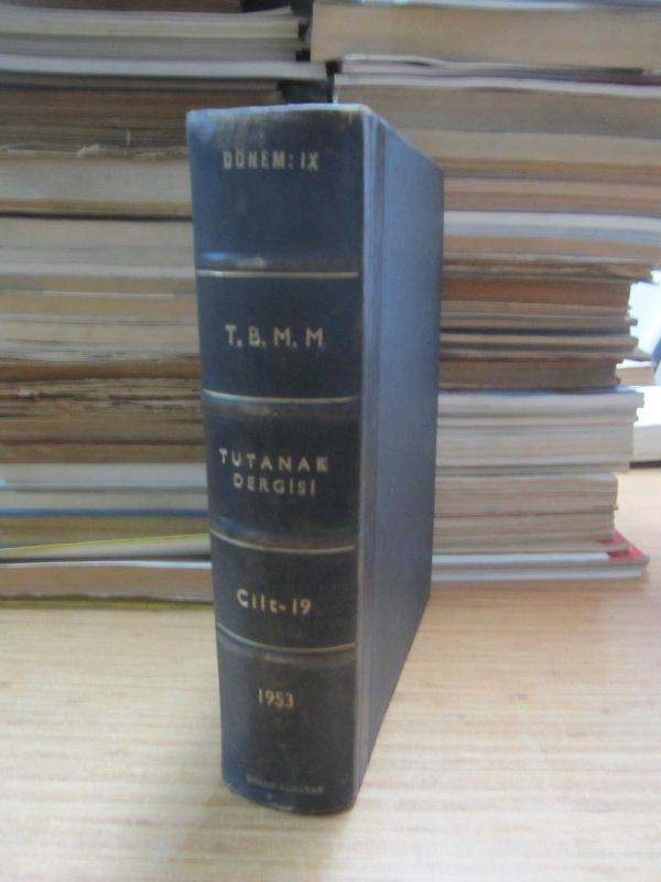 TBMM Tutanak Dergisi Cilt 19 Dönem IX Toplantı 3 - Ciltli