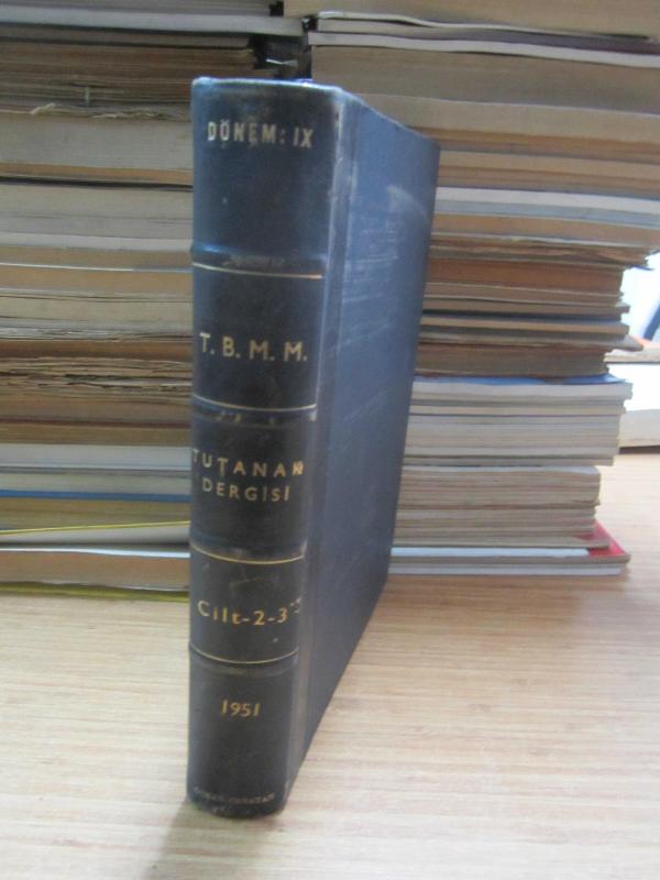 TBMM Tutanak Dergisi Cilt 2-3 Dönem IX Toplantı 1 - 1 Kasım 1950 Tarihli Birinci Birleşimden 29 Kasım 1950 Tarihli On İkinci Birleşime Kadar - Ciltli