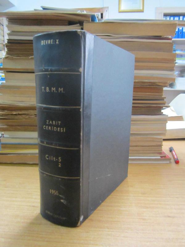 TBMM Zabıt Ceridesi Cilt 5 Devre X İçtima 1 - Ciltli