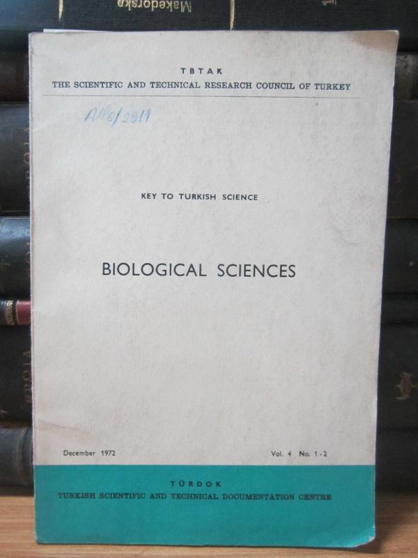 TBTAK The Scientific and Technical Research Council of Turkey - Key to Turkish Science - Biological Sciences - December 1972 - Vol 4 No 1-2