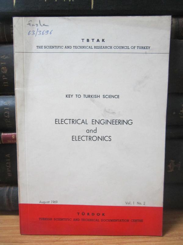 TBTAK The Scientific and Technical Research Council of Turkey - Key to Turkish Science - Electrical & Electronics Abstracts - April 1969 - Vol 1 No 1