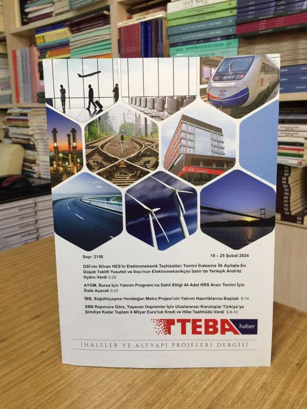 TEBA HABER İhaleler ve Altyapı Projeleri Dergisi - Sayı 2158 / 19-25 Şubat 2024
