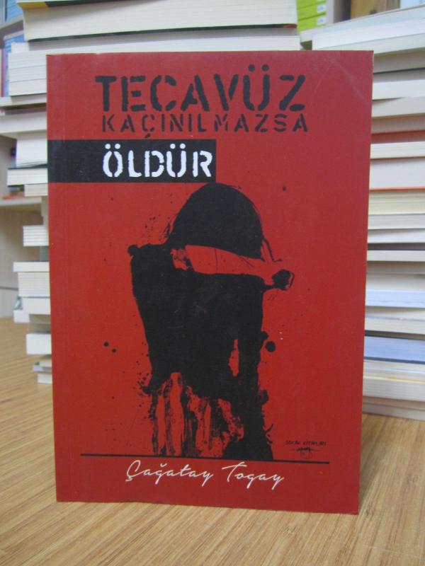 Tecavüz Kaçınılmazsa Öldür