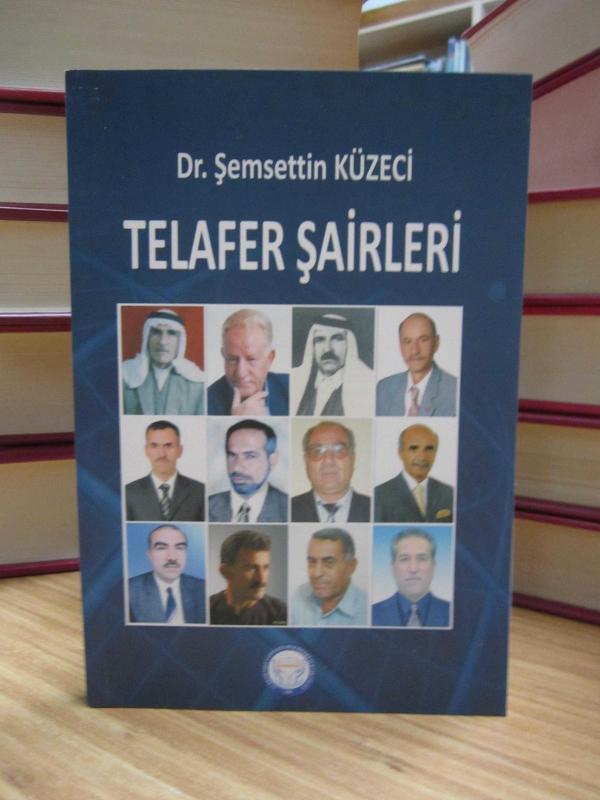 Telafer Şairleri - Dr. Şemsettin Küzeci
