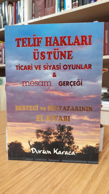 Telif Hakları Üstüne Ticari ve Siyasi Oyunlar & MESAM Gerçeği