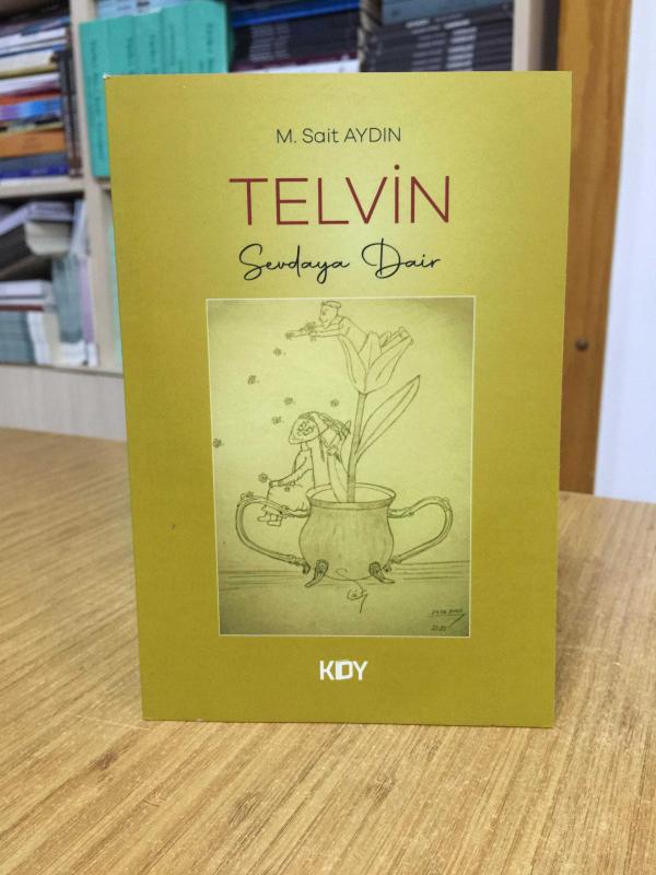 TELVİN Sevdaya Dair - M. Sait Aydın
