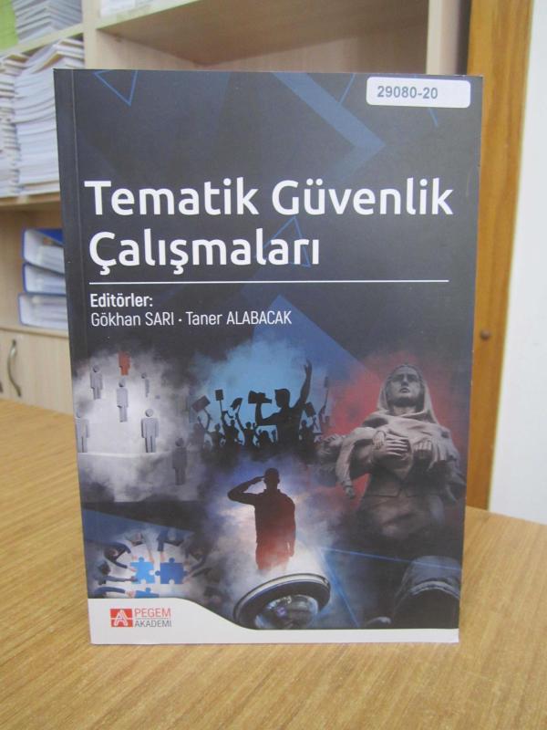 Tematik Güvenlik Çalışmaları [1.Baskı] - Pegem Akademi