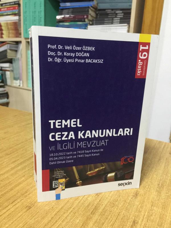 Temel Ceza Kanunları ve İlgili Mevzuat (19.BASKI)