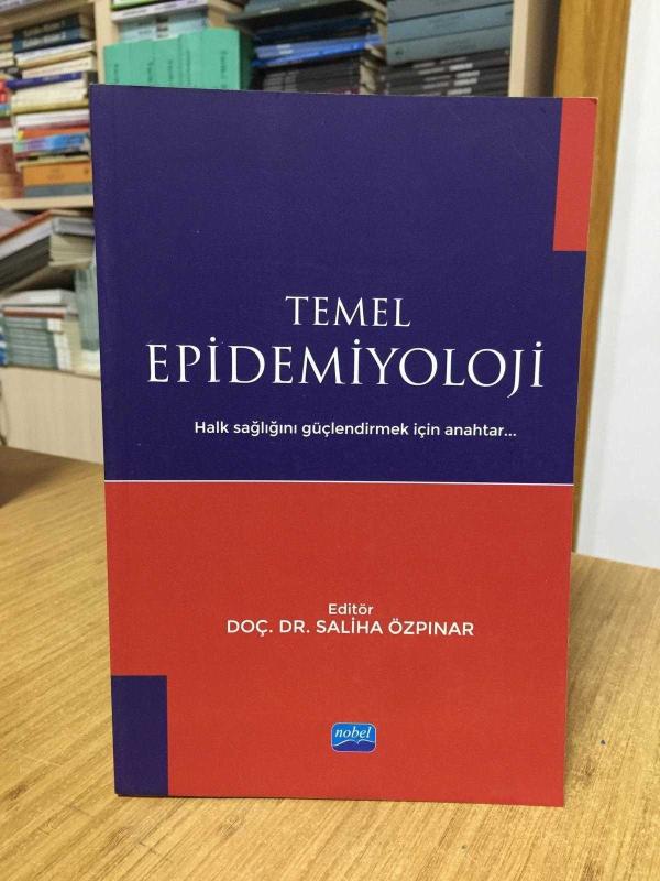 TEMEL EPİDEMİYOLOJİ - Editör: Doç. Dr. Saliha Özpınar