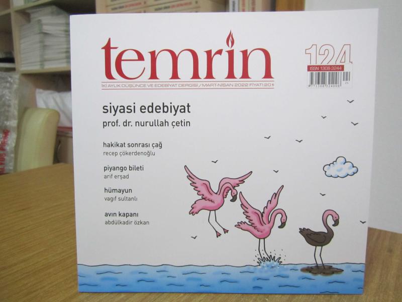 Temrin Dergisi - Sayı 124 - Mart Nisan 2022 - [ Siyasi Edebiyat - Prof. Dr. Nurullah Çetin ]