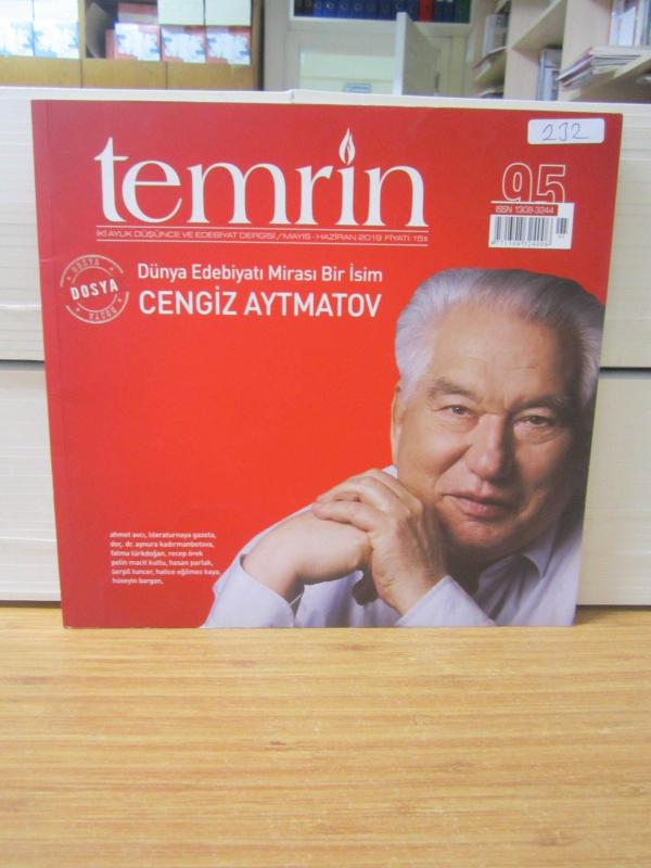 Temrin Dergisi - Sayı 95 - Mayıs Haziran 2019 - Dosya: Dünya Edebiyatı Mirası Bir İsim Cengiz Aytmatov