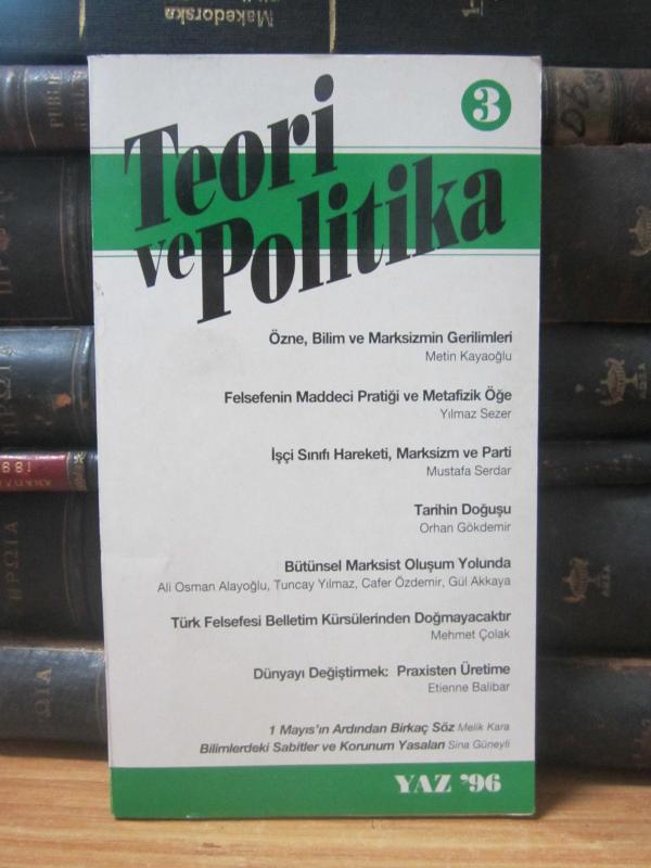 Teori ve Politika Dergisi - Yaz 1996 - Sayı 3