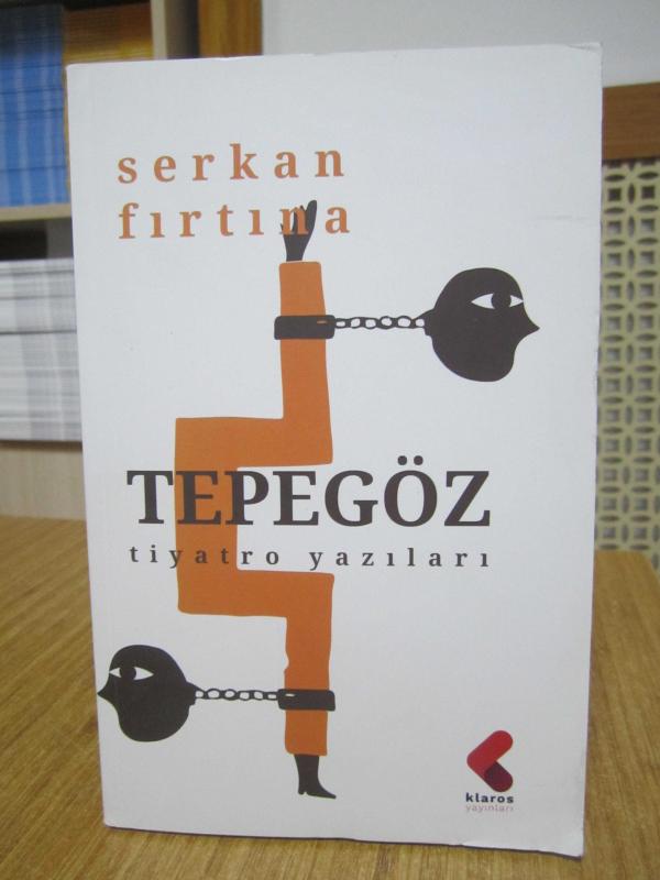 Tepegöz Tiyatro Yazıları - Serkan Fırtına