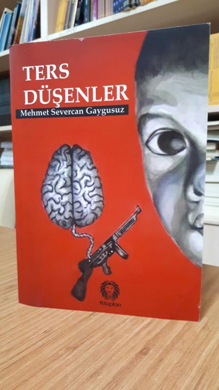 Ters Düşenler - Mehmet Severcan Gaygusuz