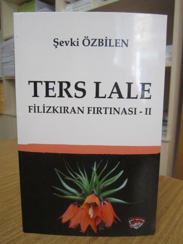 Ters Lale Filizkıran Fırtınası 2 - Şevki Özbilen