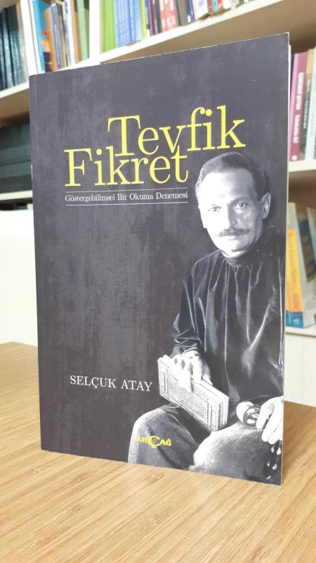 Tevfik Fikret - Göstergebilimsel Bir Okuma Denemesi