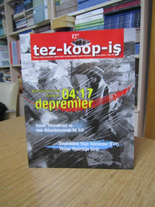 TEZ-KOOP-İŞ SENDİKASI Dergisi - Sayı 85