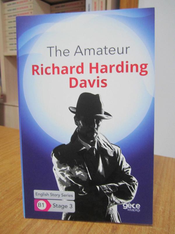 The Amateur - Richard Harding Davis [English Story Series B1 - Stage 3]