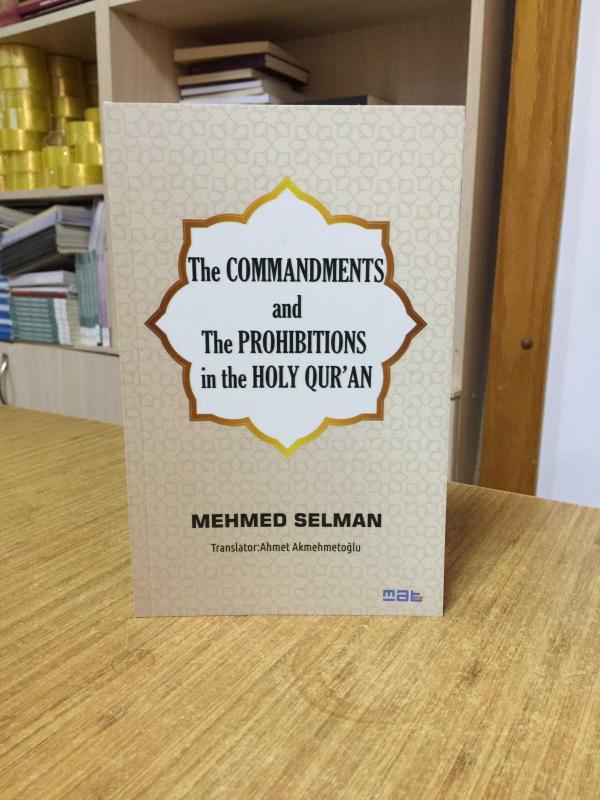 The Commandments and the Prohibitions in the Holy Quran - Mehmed Selman