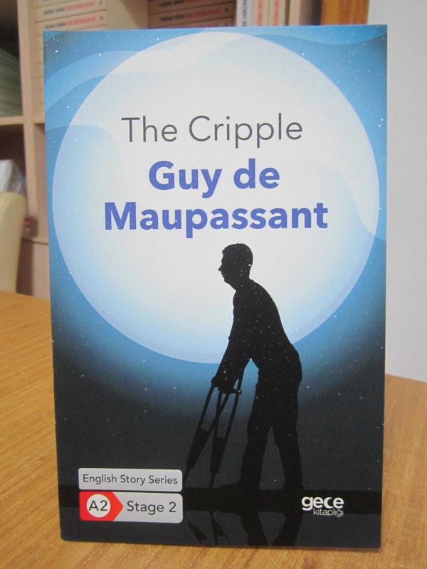 The Cripple - Guy de Maupassant [English Story Series A2 - Stage 2]