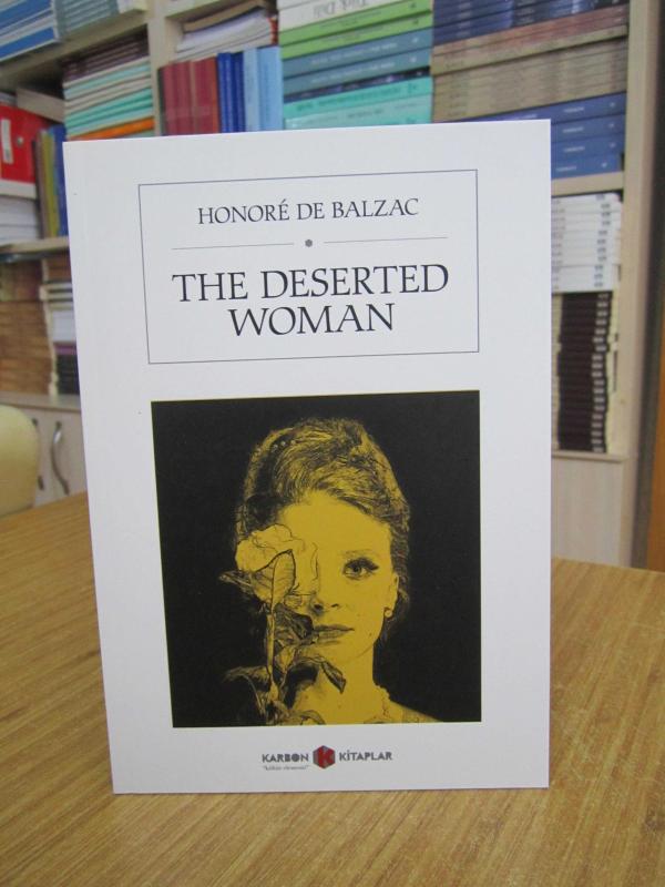 The Deserted Woman - Honore de Balzac