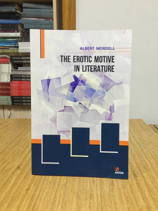 The Erotic Motive in Literature - Albert Mordell