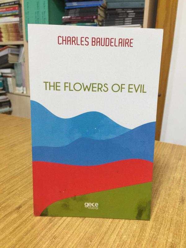 The Flowers of Evil - Charles Baudelaire