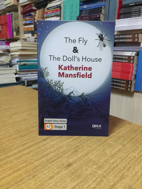 The Fly - The Doll's House / Katherine Mansfield [İngilizce Hikayeler A1 Stage 1]
