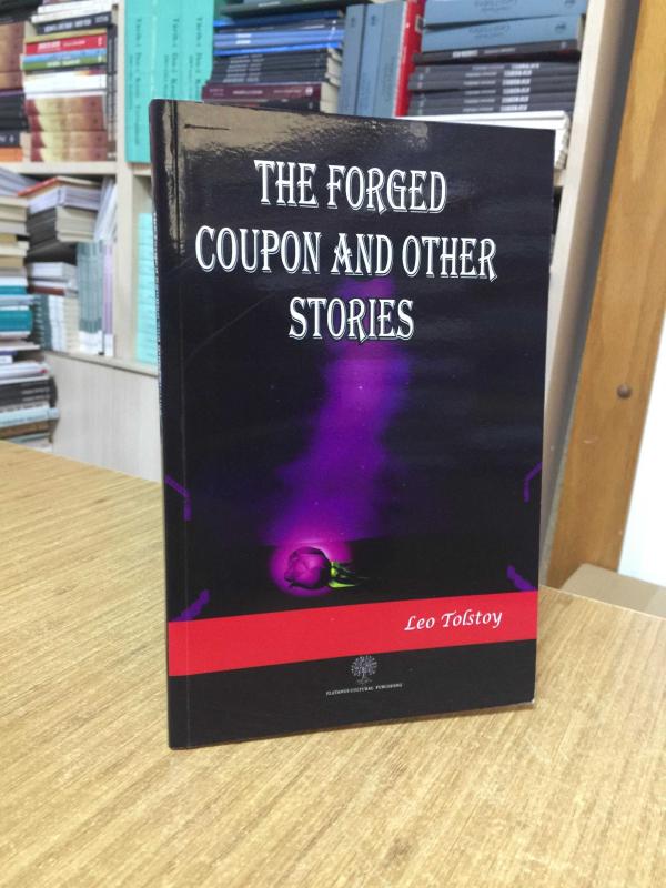 The Forged Coupon and Other Stories - Leo Tolstoy