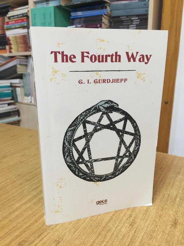 The Fourth Way - G. I. Gurdjieff