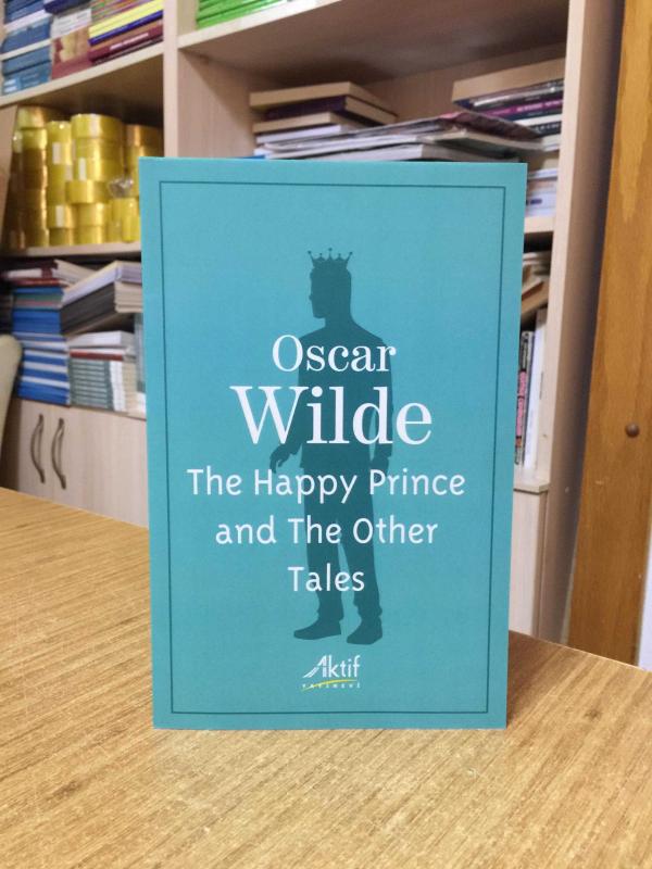 The Happy Prince and The Other Tales - Oscar Wilde