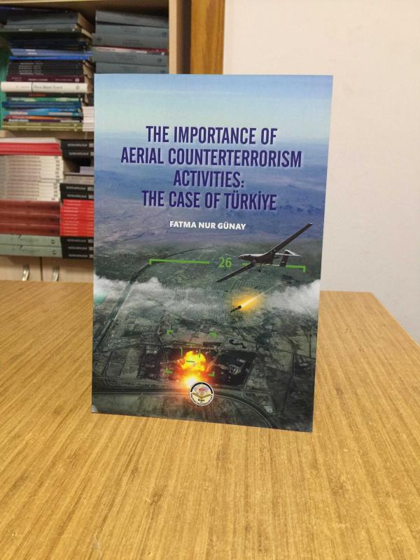 The Importance of Aerial Counterterrorism Activities: The Case of Türkiye