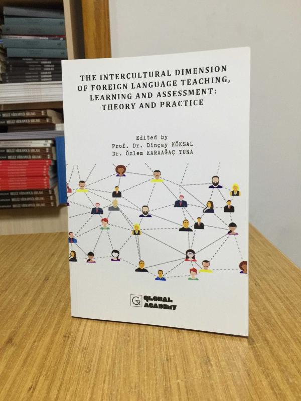 The Intercultural Dimension of Foreign Language Teaching, Learning and Assessment: Theory and Practice