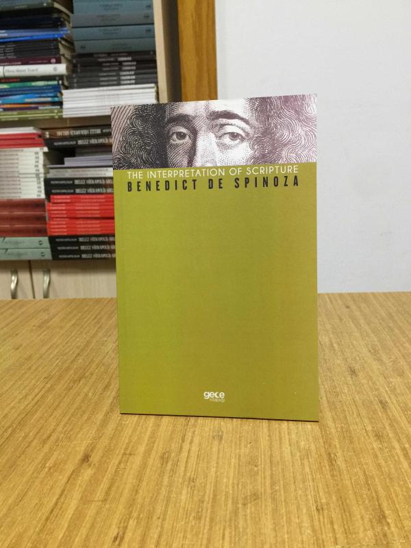 The Interpretation of Scripture - Benedict de Spinoza