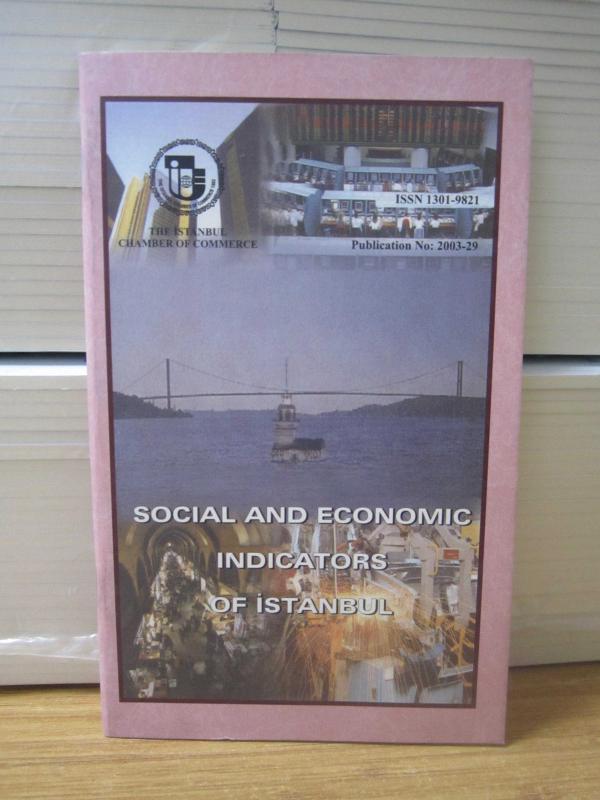 The İstanbul Chamber of Commerce - Social and Economic Indicators of İstanbul