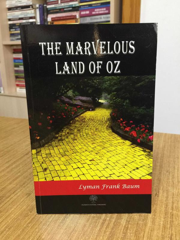 The Marvelous Land of Oz - Lyman Frank Baum