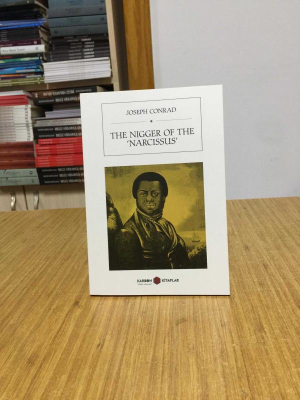 The Nigger Of The Narcissus - Joseph Conrad