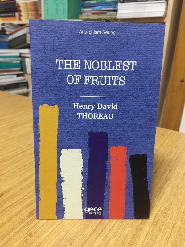 The Noblest of Fruits - Henry David Thoreau